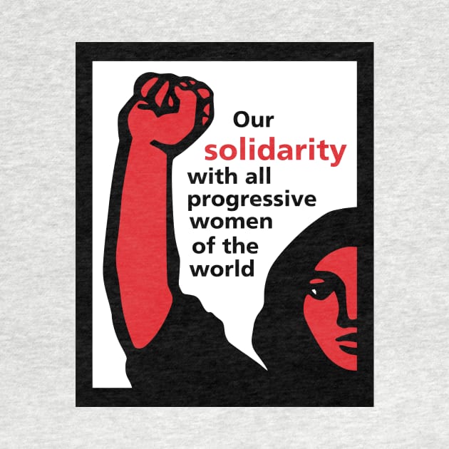 solidarity with progressive women by Tamie